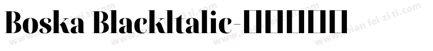 Boska Blackltalic字体转换